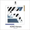 RezQ Sound - ADRO Heroes
